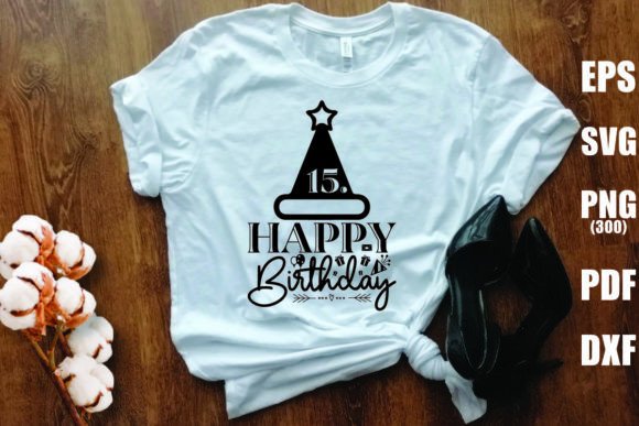 15.Happy Birthday Graphics & T-Shirt Designs