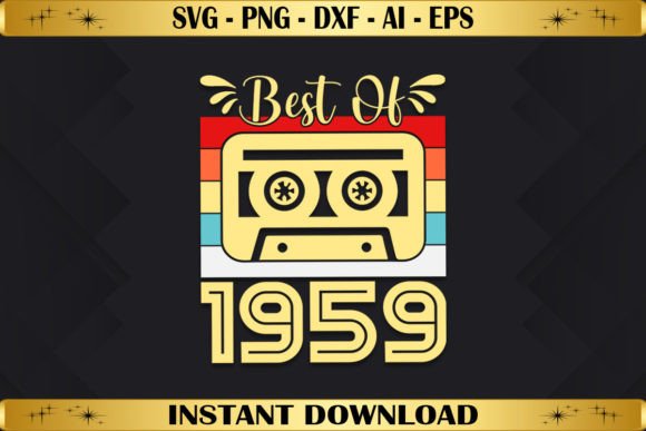 Best of 1959 Birthday Gifts Vintage Graphics & T-Shirt Designs