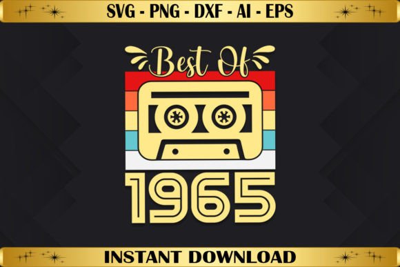 Best of 1965 Birthday Gifts Vintage Graphics & T-Shirt Designs