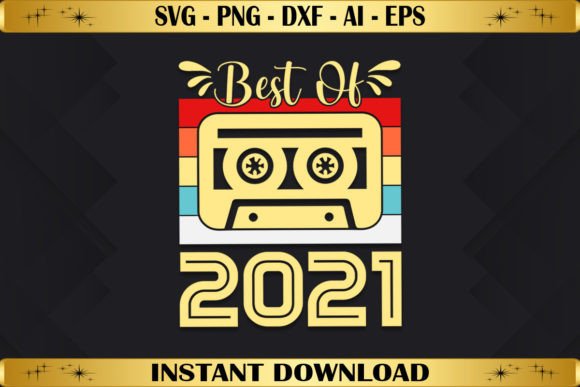 Best of 2021 Birthday Gifts Vintage: Graphics & T-Shirt Designs