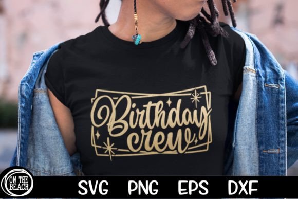Birthday Crew SVG: Gold Graphics for T-Shirt Designs