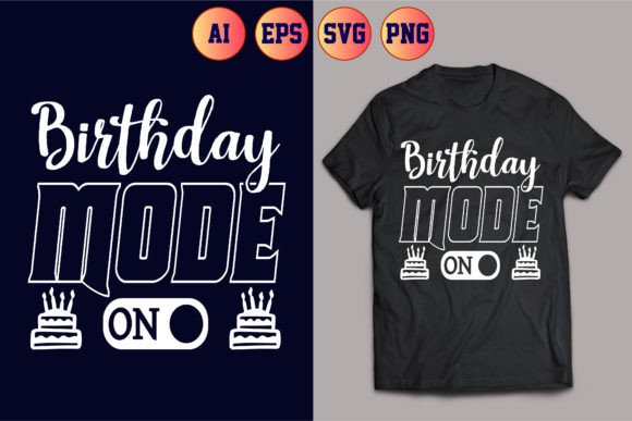 Birthday Mode on T-shirt Design 02: Graphics Review
