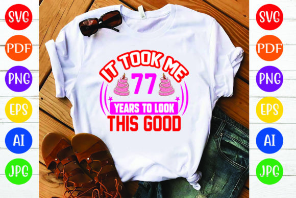 Birthday T-Shirt Design: 77Y Graphics Review
