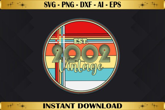 Est 2002 Vintage Birthday Graphics for T-Shirt Designs