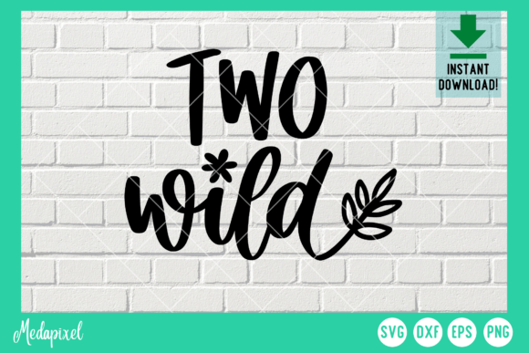 Two Wild 2nd Birthday SVG: Graphics & T-Shirt Designs
